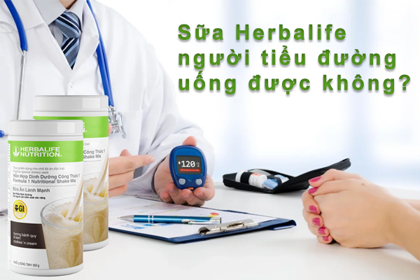 Sữa Herbalife người tiểu đường uống được không? Phân tích chuyên sâu